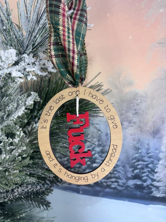 My Last Fuk Christmas Ornament, My Very Last Fuk and It’s Hanging by a Thread Ornament, Gag Gift for coworker, Yankee Swap Gift